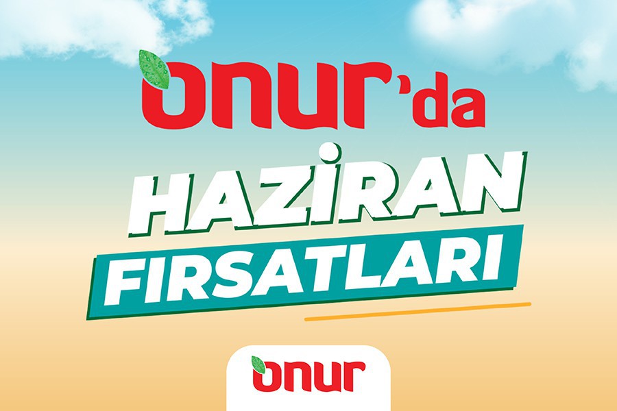 Onur'da Haziran Fırsatları
