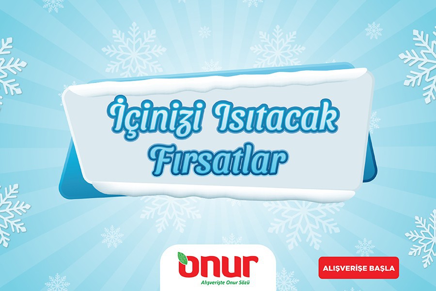 İçinizi Isıtacak Fırsatlar