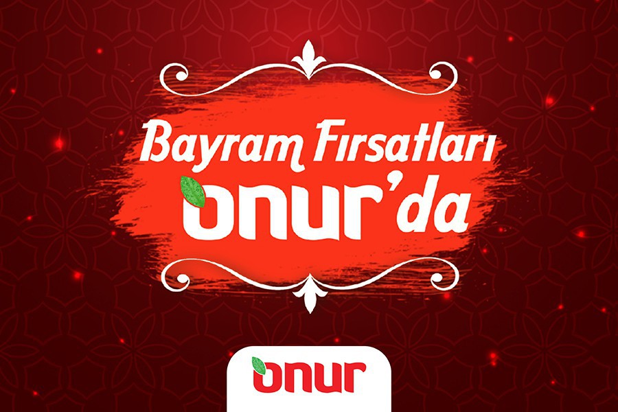 Bayram Fırsatları Onur'da